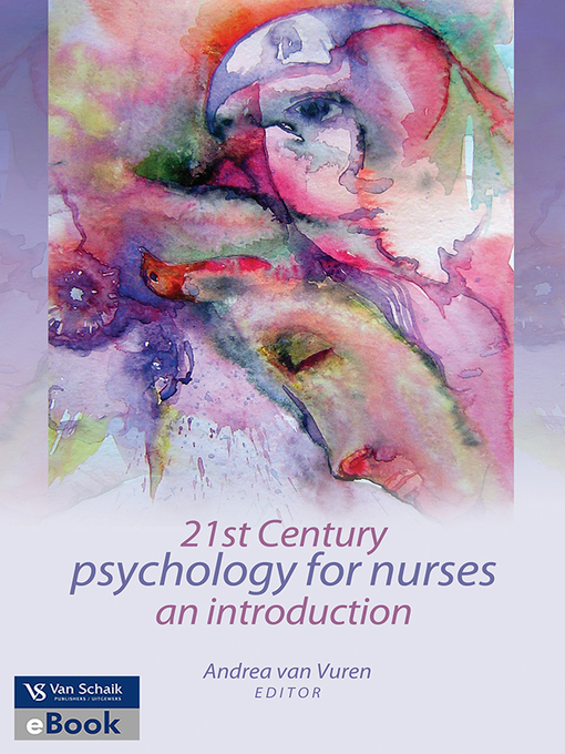 Title details for 21st Century Psychology for Nurses by Andrea van Vuren - Available